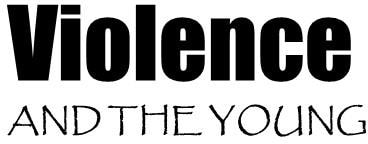 Cover image for research topic "Violence and the Young: A Public Health Problem - Etiology, Epidemiology, Intervention, and Prevention"