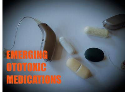 Cover image for research topic "Emerging Ototoxic Medications and their Role in Cochlear and Vestibular Disorders"