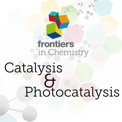 Cover image for research topic "Catalysis & Photocatalysis Editor’s Pick 2021"
