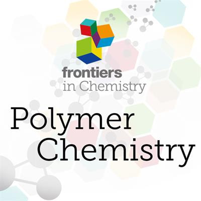 Cover image for research topic "Polymer Chemistry Editor’s Pick 2021"