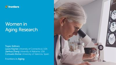 Cover image for research topic "Women in Aging Research"