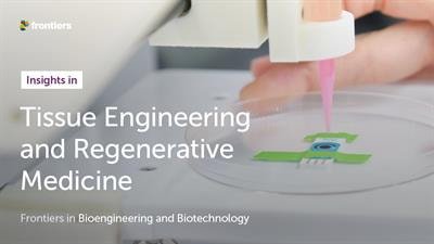 Cover image for research topic "Insights in Tissue Engineering and Regenerative Medicine 2021: Novel Developments, Current Challenges, and Future Perspectives"