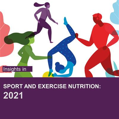 Cover image for research topic "Insights in Sport and Exercise Nutrition: 2021"