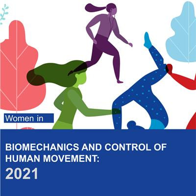Cover image for research topic "Women in Biomechanics and Control of Human Movement: 2021"