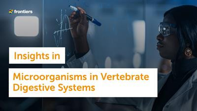 Cover image for research topic "Insights in Microorganisms in Vertebrate Digestive Systems: 2021"