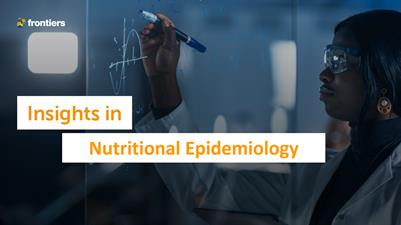 Cover image for research topic "Insights in Nutritional Epidemiology"