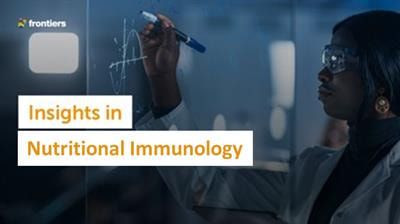 Cover image for research topic "Insights in Nutritional Immunology"
