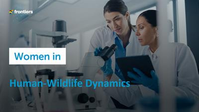 Cover image for research topic "Women in Human-Wildlife Dynamics: 2021"
