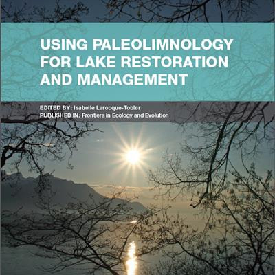 Cover image for research topic "Using paleolimnology for management and restoration of lakes"