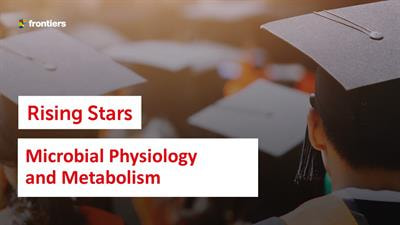 Cover image for research topic "Rising Stars in Microbial Physiology and Metabolism: 2022"