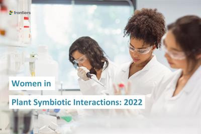 Cover image for research topic "Women in Plant Symbiotic Interactions: 2022"
