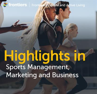 Cover image for research topic "Highlights in Sports Management, Marketing and Business: 2021/22"