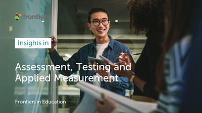 Cover image for research topic "Insights in Assessment, Testing, and Applied Measurement: 2022"