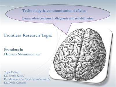 Cover image for research topic "Technology & Communication Deficits: Latest Advancements in Diagnosis and Rehabilitation"