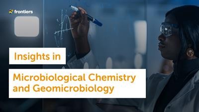 Cover image for research topic "Insights in Microbiological Chemistry and Geomicrobiology: 2021"