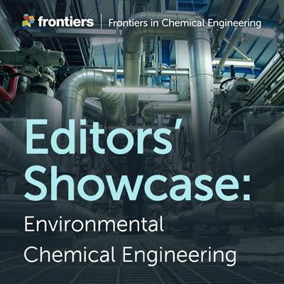 Cover image for research topic "Editors' Showcase: Environmental Chemical Engineering"
