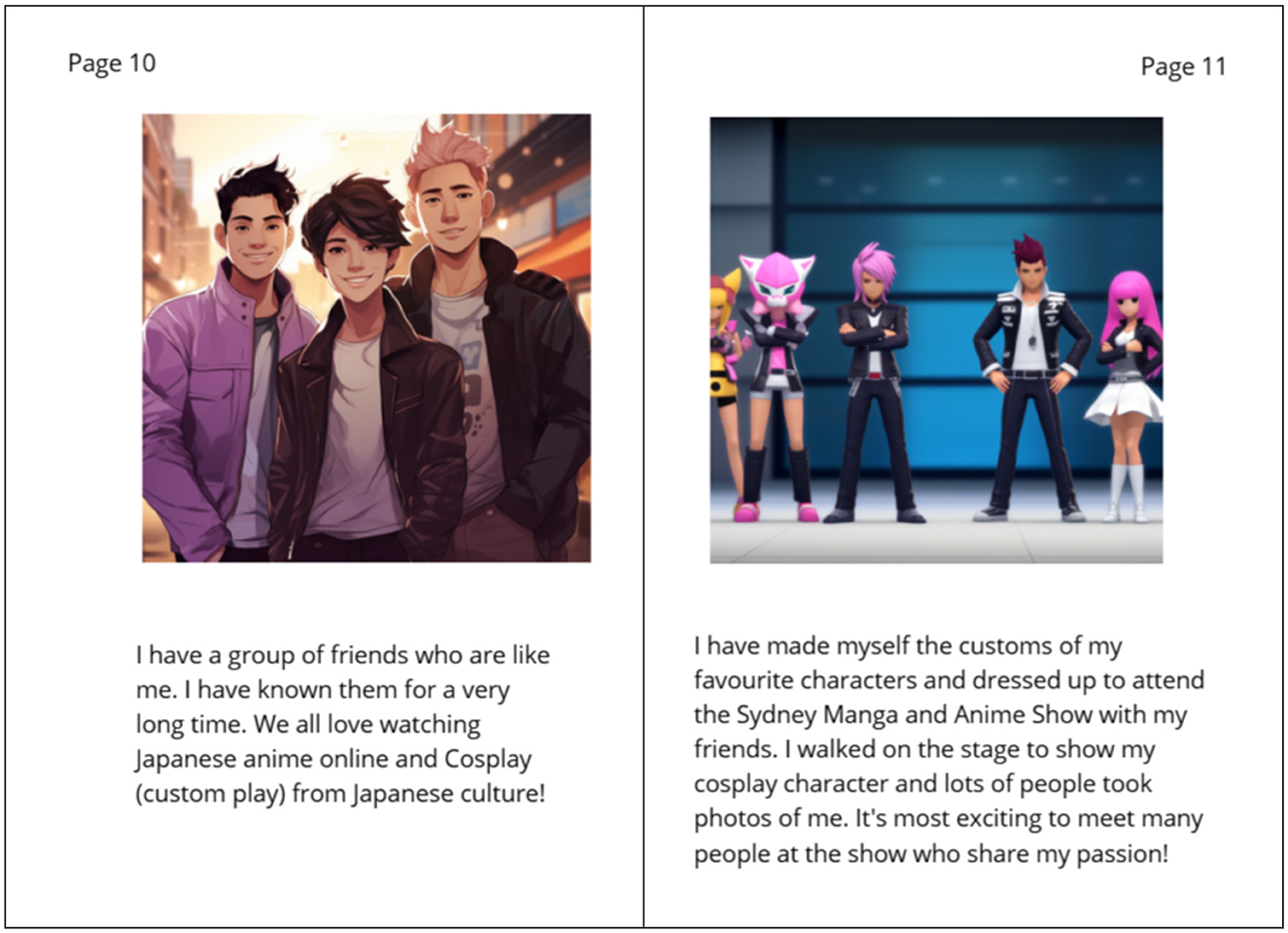 Page 10 shows an illustration of three friends wearing casual jackets, standing together in an urban setting. Page 11 displays anime-style characters posing assertively. The text highlights a shared interest in anime and cosplay among friends, with excitement about attending a manga and anime show in Sydney, showcasing cosplay costumes reflecting Japanese culture.