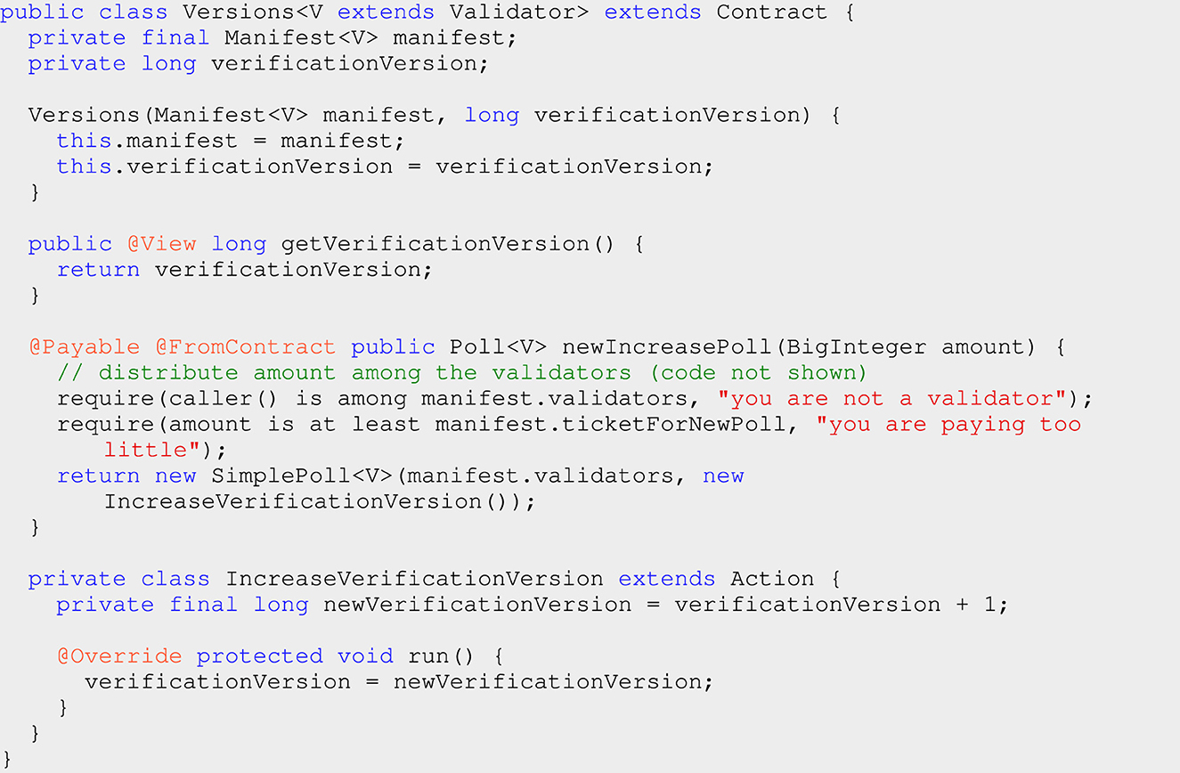 Java code snippet for a class called “Versions” extending “Contract” and a private class “IncreaseVerificationVersion.” The “Versions” class includes private fields, a constructor, and methods for version control. A method “newIncreasePoll” checks validator and ticket conditions before returning a new poll. The “IncreaseVerificationVersion” class extends “Action” and updates “verificationVersion.” Comments and annotations are present for guidance.