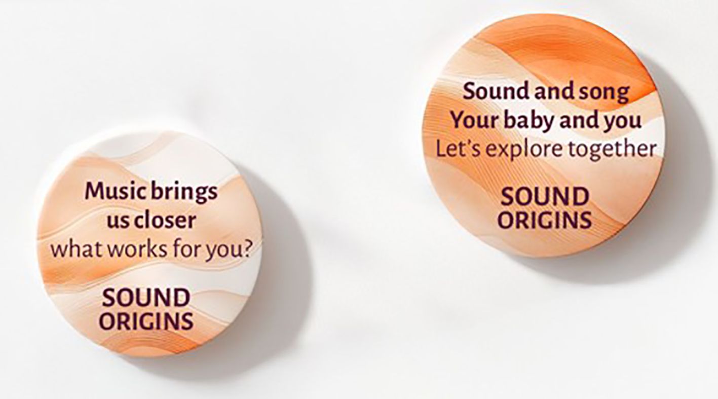 Two orange and white circular buttons. The left button reads, “Music brings us closer. What works for you? SOUND ORIGINS.” The right button reads, “Sound and song. Your baby and you. Let's explore together. SOUND ORIGINS.