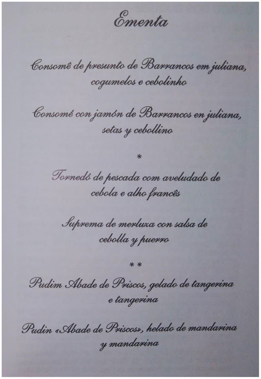 Menu featuring three courses: First, a soup with Barrancos ham, mushrooms, and chives, described in both Portuguese and Spanish. Second, a fish dish with onion and leek sauce, again in both languages. Finally, a dessert with “Abade de Priscos” pudding and mandarin ice cream, described similarly in Portuguese and Spanish.