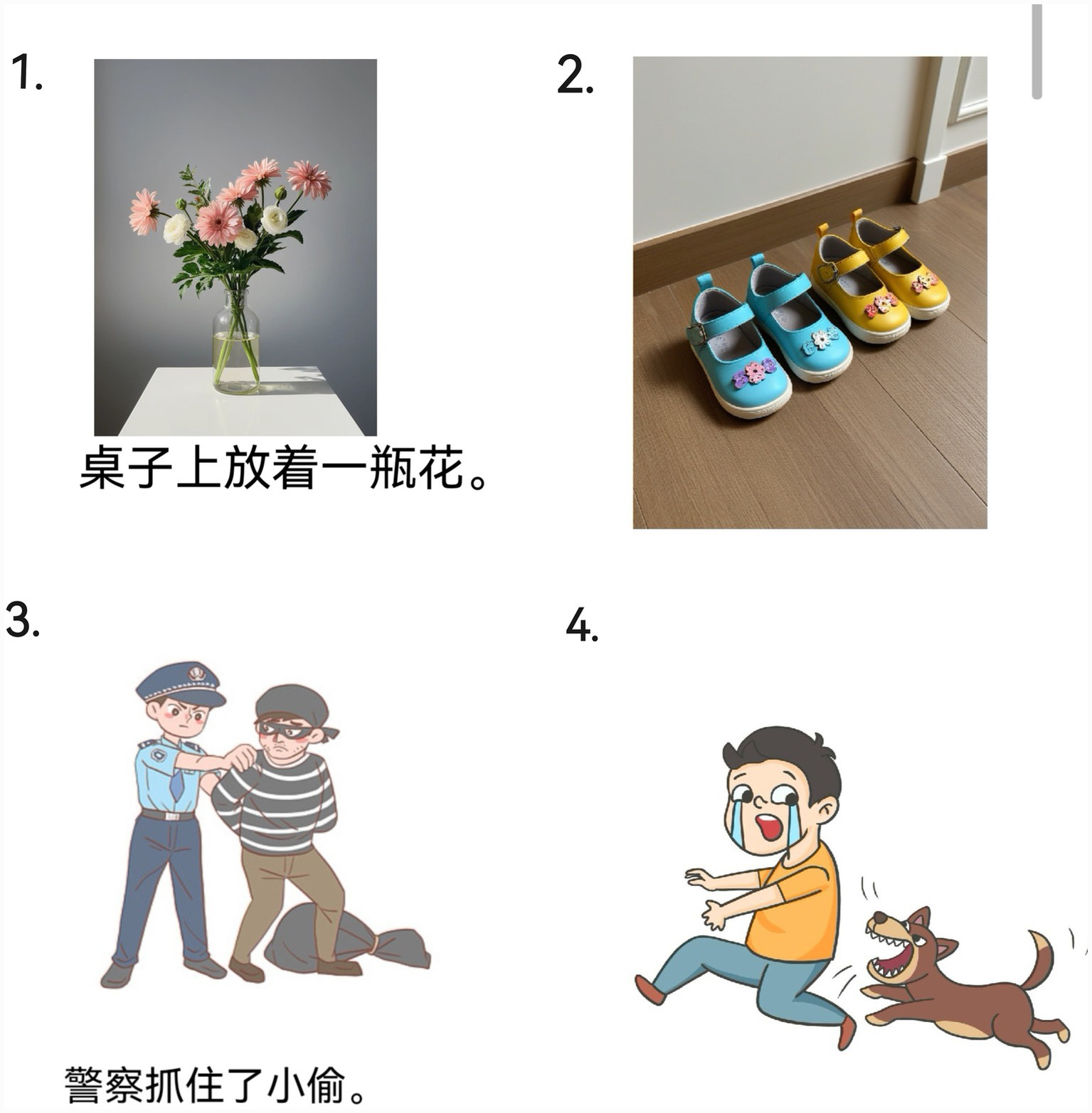 1. A vase with pink and white flowers on a table, with a shadow in the background.2. Two pairs of children's shoes, one blue with a pink flower and one yellow with a cartoon character.3. An illustration of a police officer apprehending a thief holding a bag.4. A cartoon of a boy running away from a small dog, looking scared.